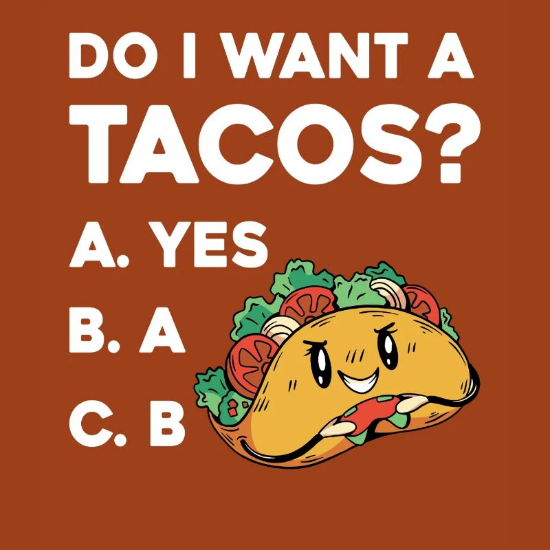 Taco Frage: Ja Oder Nein