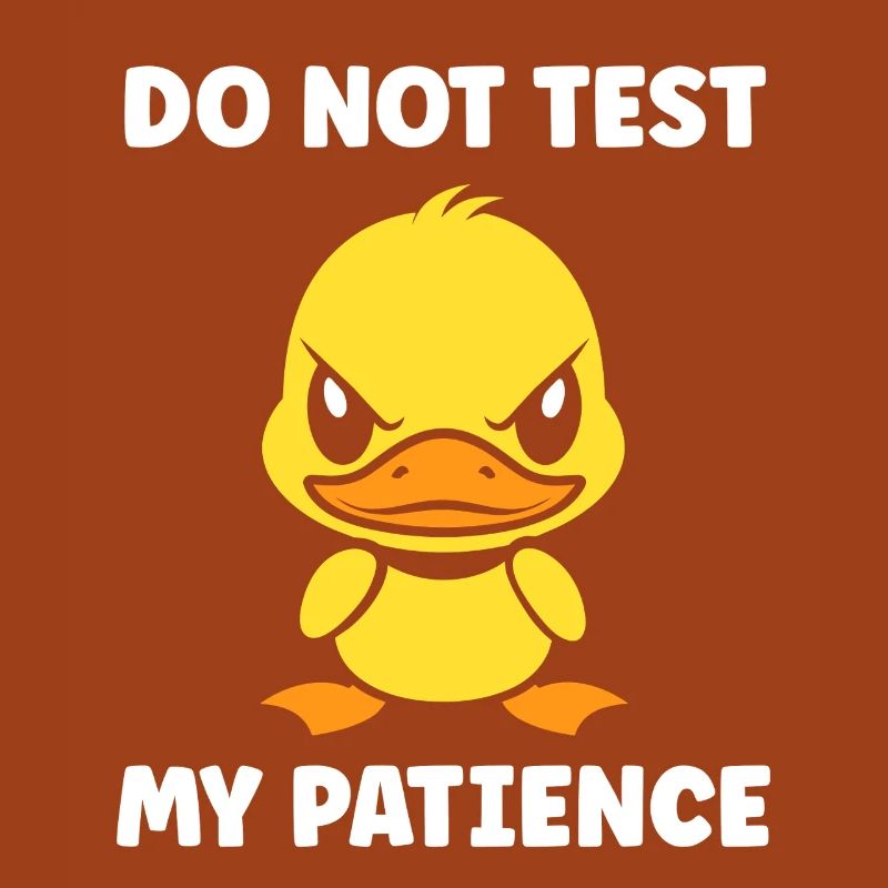 Grumpy Duckling Patience