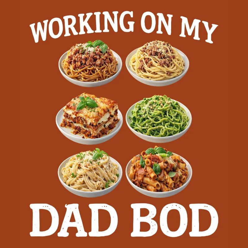 Dad Bod Pasta Fun