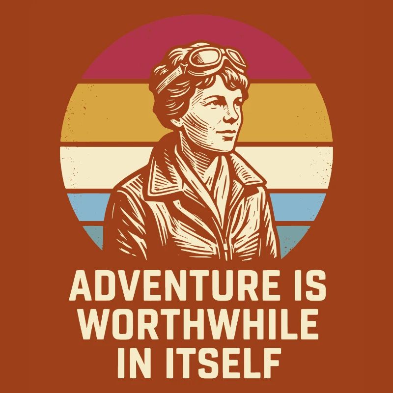 Amelia Earhart Das Abenteuer ist lohnenswert