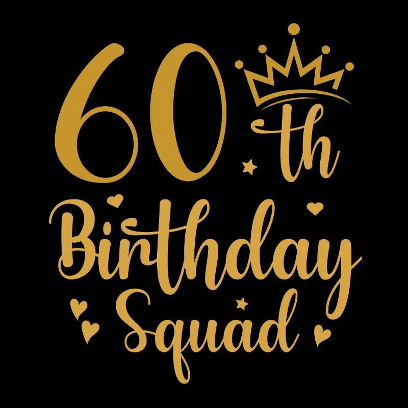 60th Birthday Squad