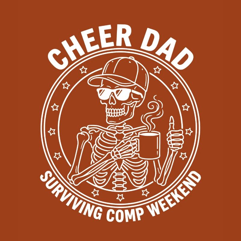 Cheer Dad Surviving Comp Weekend Skeleton Coffee 