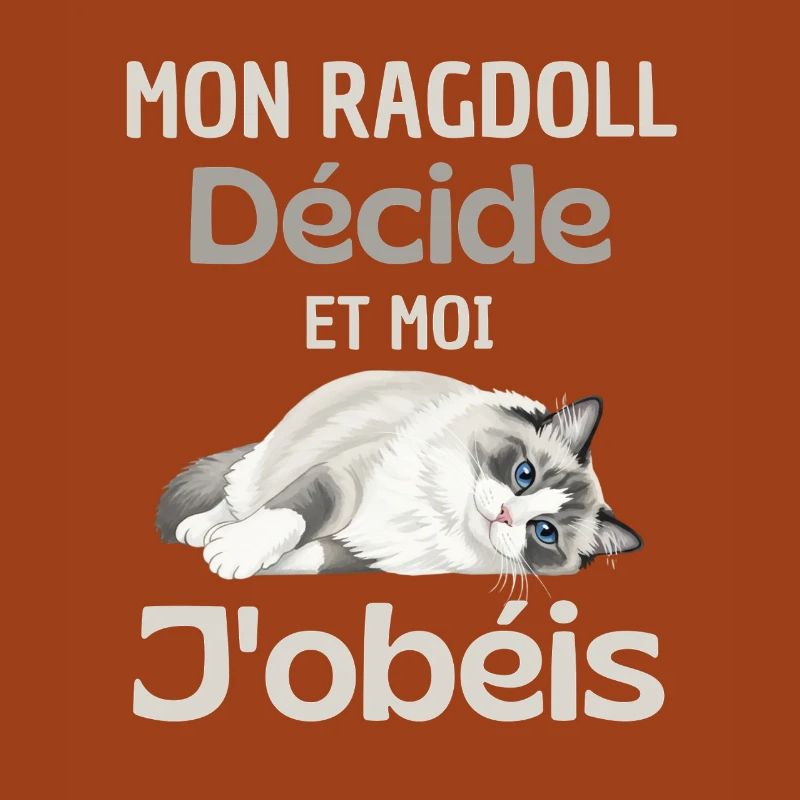 Mon Ragdoll Décide, Moi J’obéis