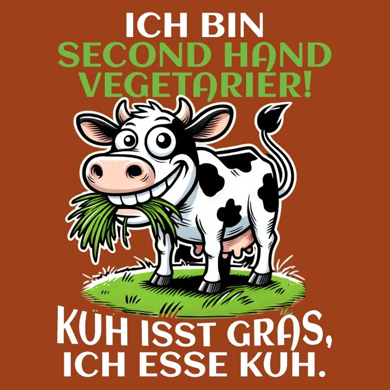 Ich bin Second Hand Vegetarier - Kuh Meme