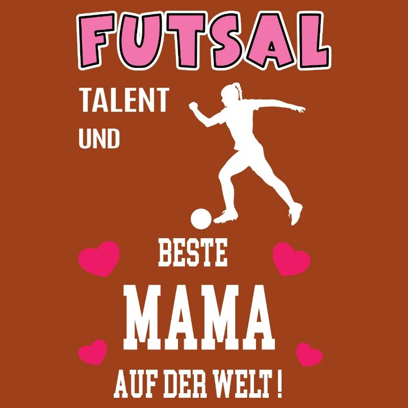 Futsal Beste Mama Mutter Muttertag Geburtstag