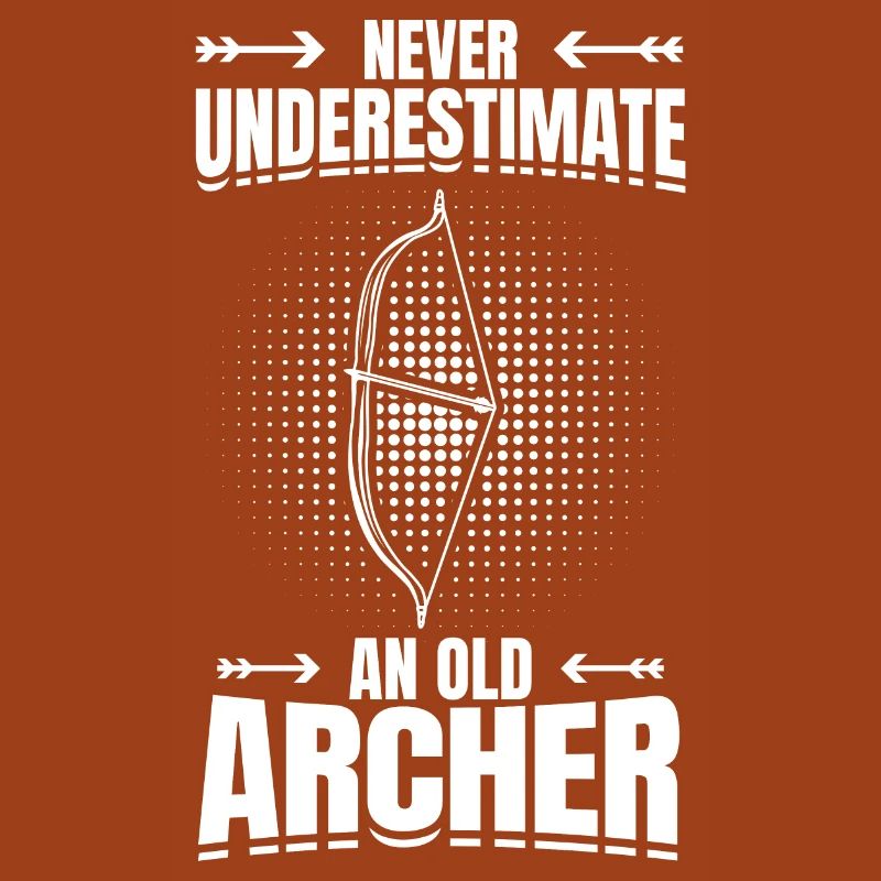 Never Underestimate An Old Archer
