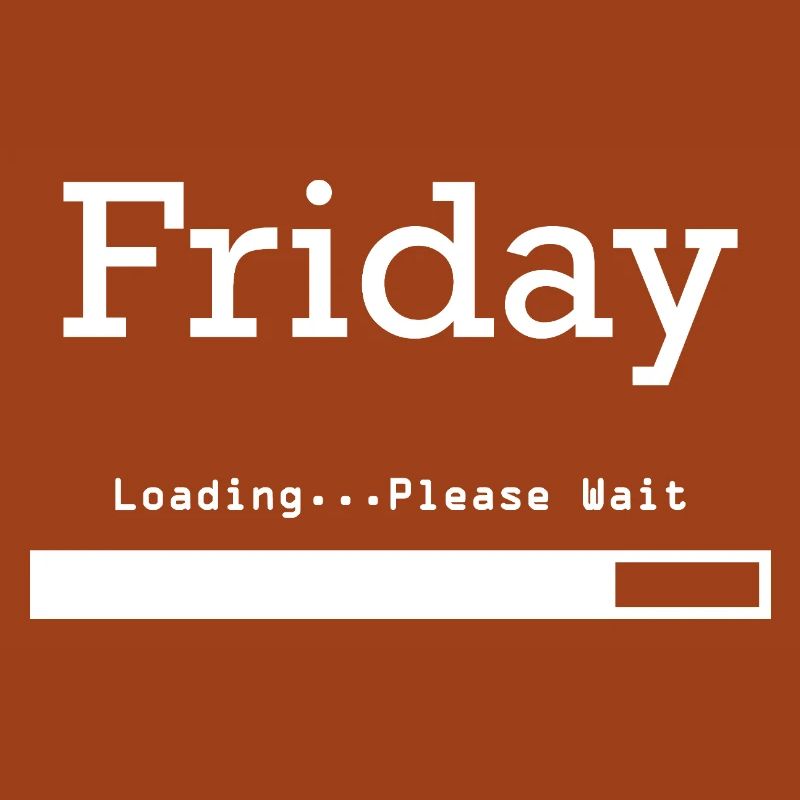 Friday Loading: Endlich Freitag & Wochenende