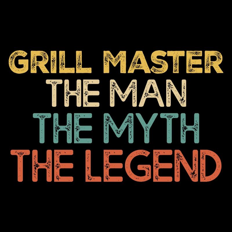 Grill Master Legend Quote
