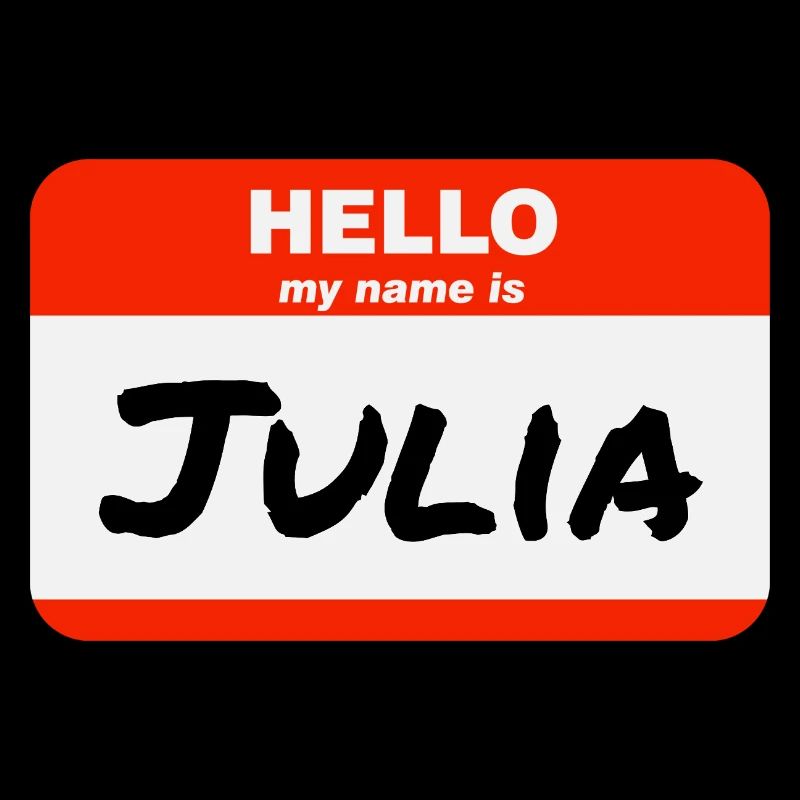 Hello My Name Is Julia Label Name Tag