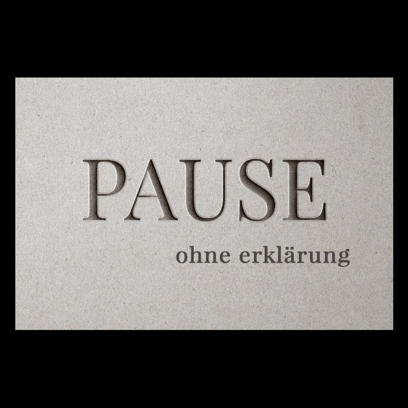 Pause – without explanation