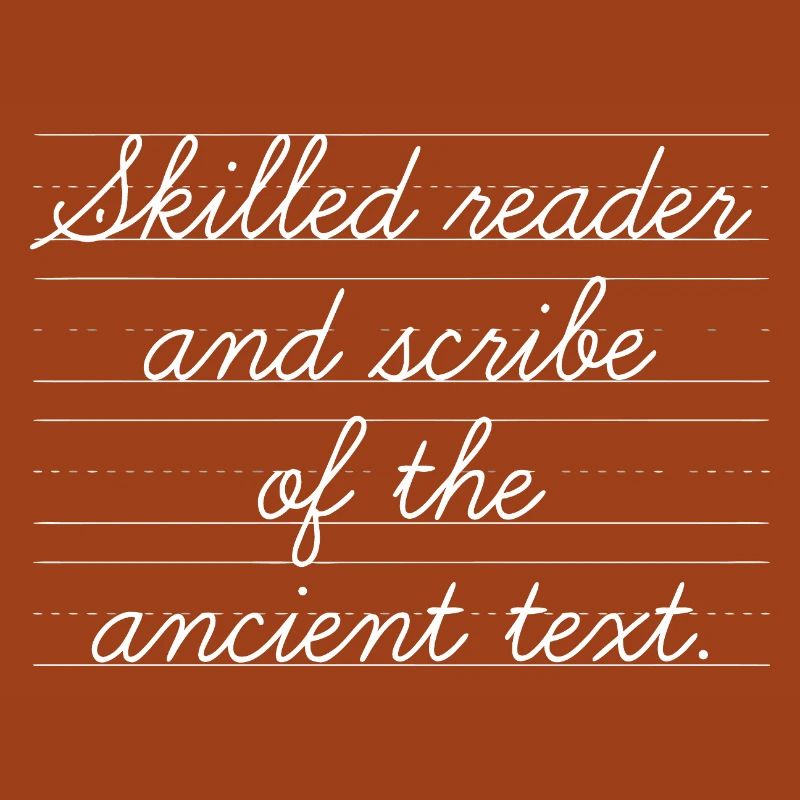 Reader and scribe with a passion for history
