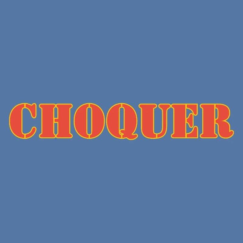 CHOQUER