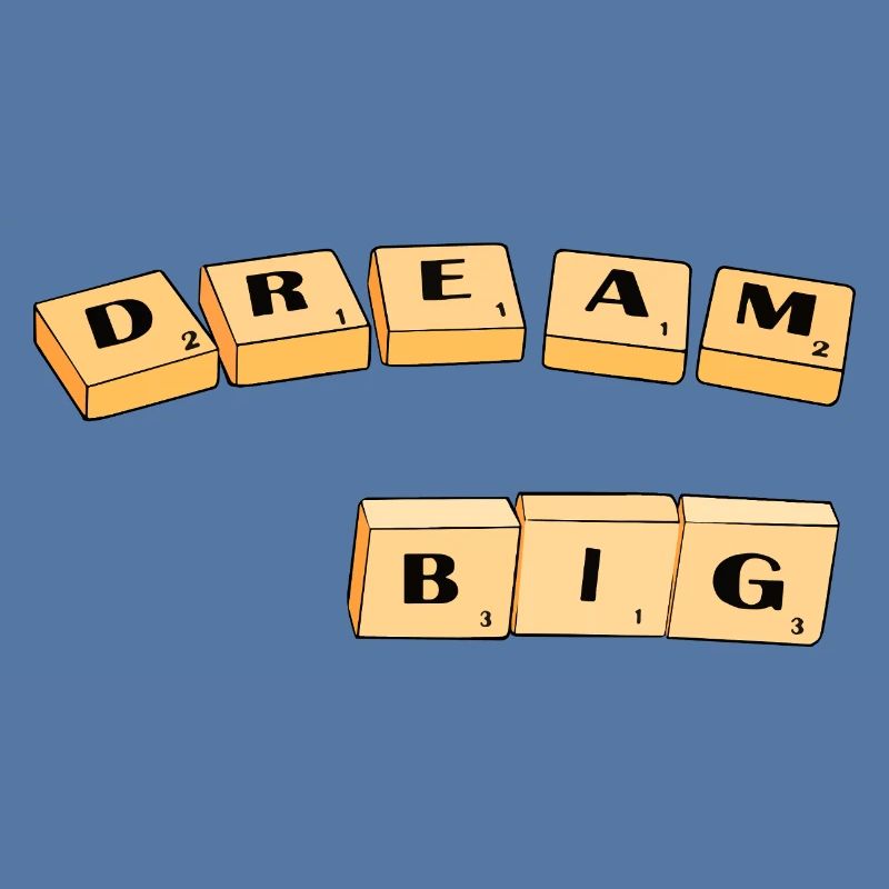 Dream Big Block Typography