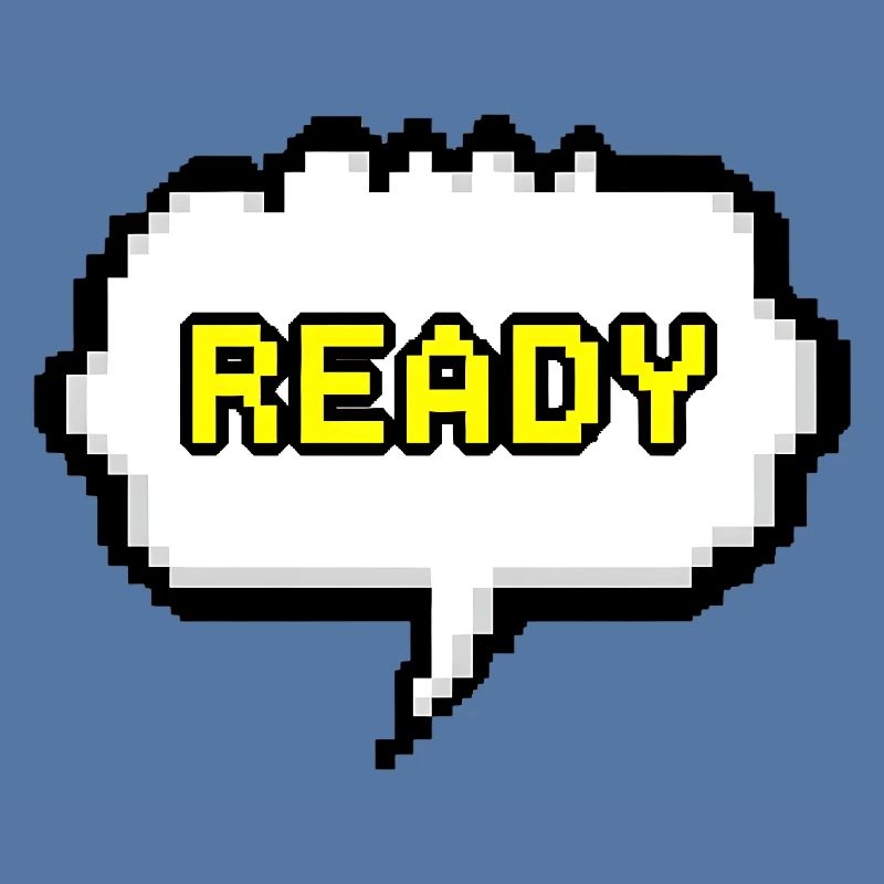 Ready Pixel Speech Bubble