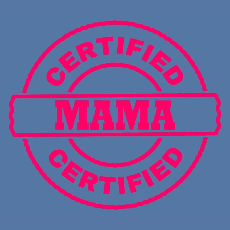 Certified mama