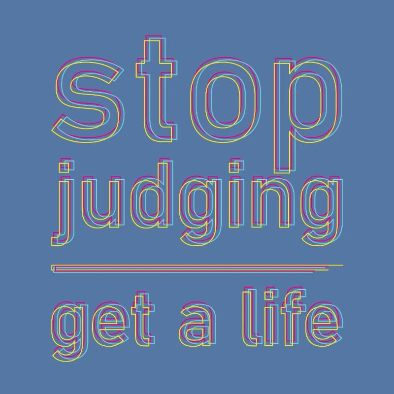 stop judging