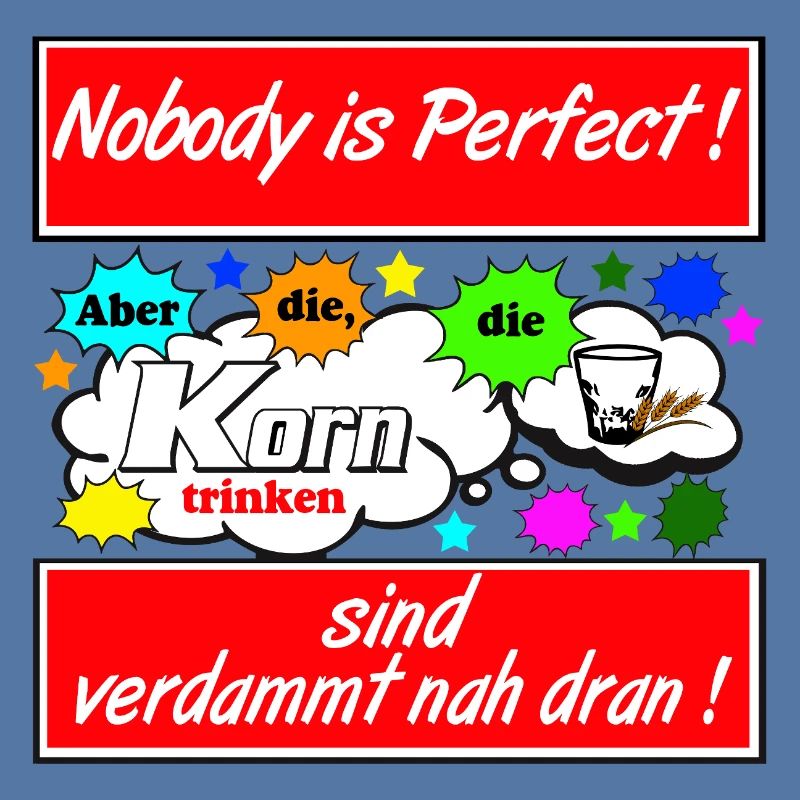 Korntrinker Spruchmotiv