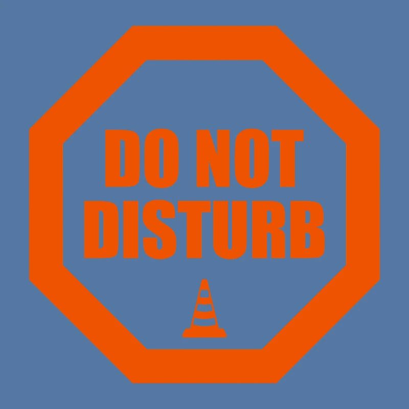 Do Not Disturb Warnung Stoppschild Statement