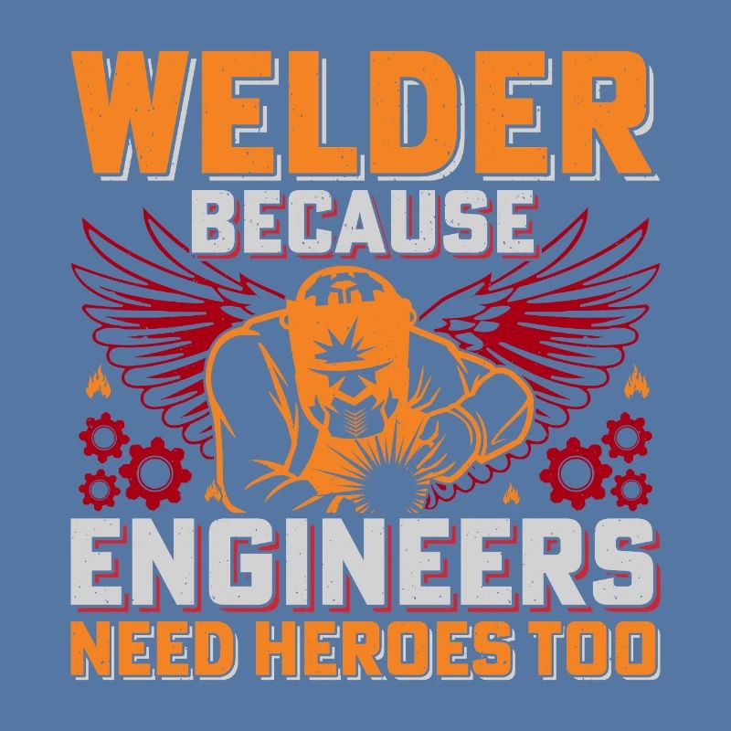 Welding heroes: Engineers need heroes