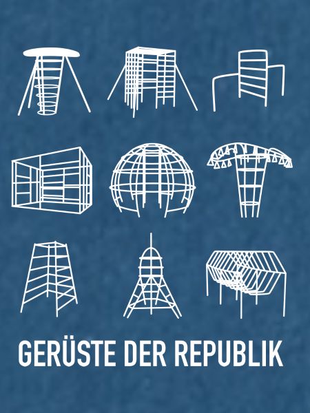 Gerüste der Republik