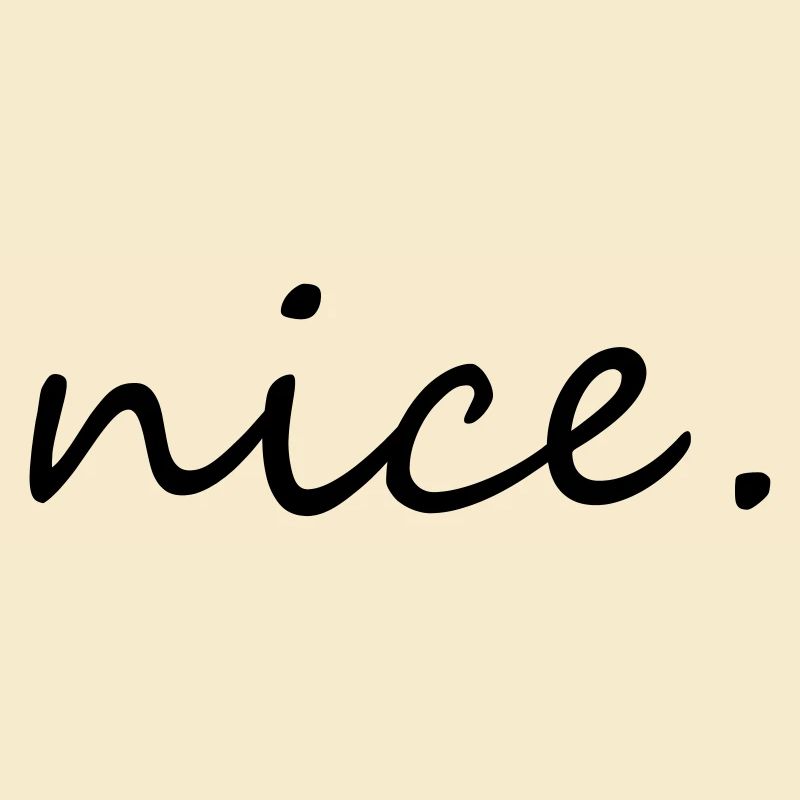 nice