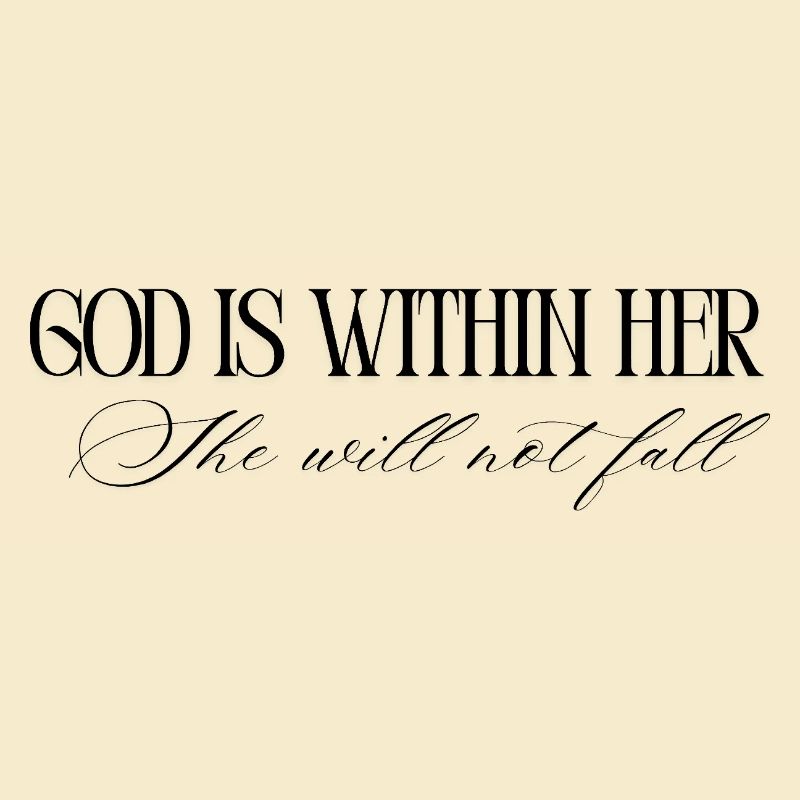 God is within her, she will not fall