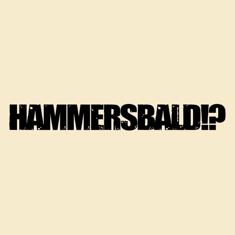 HAMMERSBALD?! BLACK