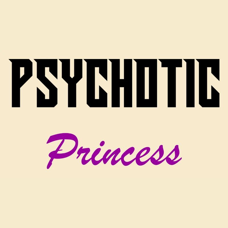 Psychotic princess