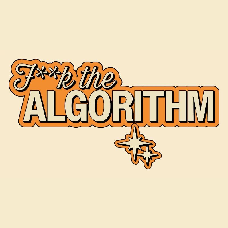 Fk the Algorithm – Digitale Rebellion