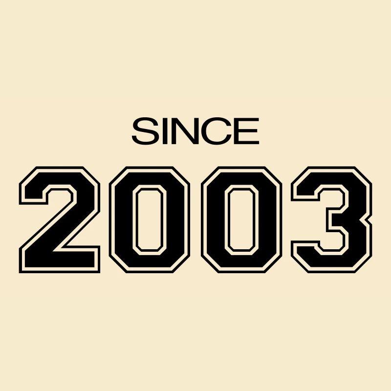 Depuis 2003 année de naissance ou d'évènement