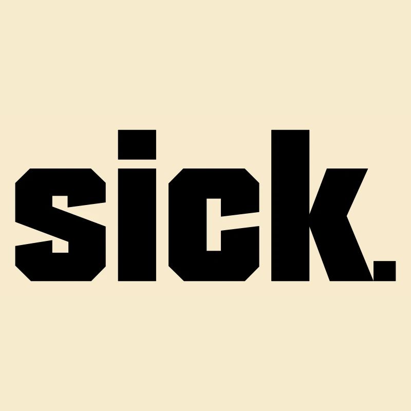 Sick Design - easy