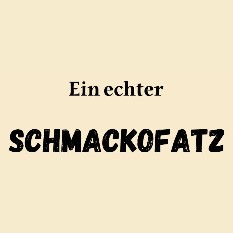 Ein echter Schmackofatz