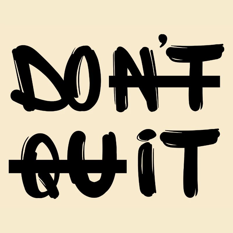 Don t Quit
