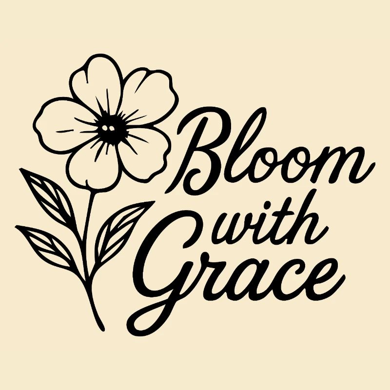Bloom with Grace