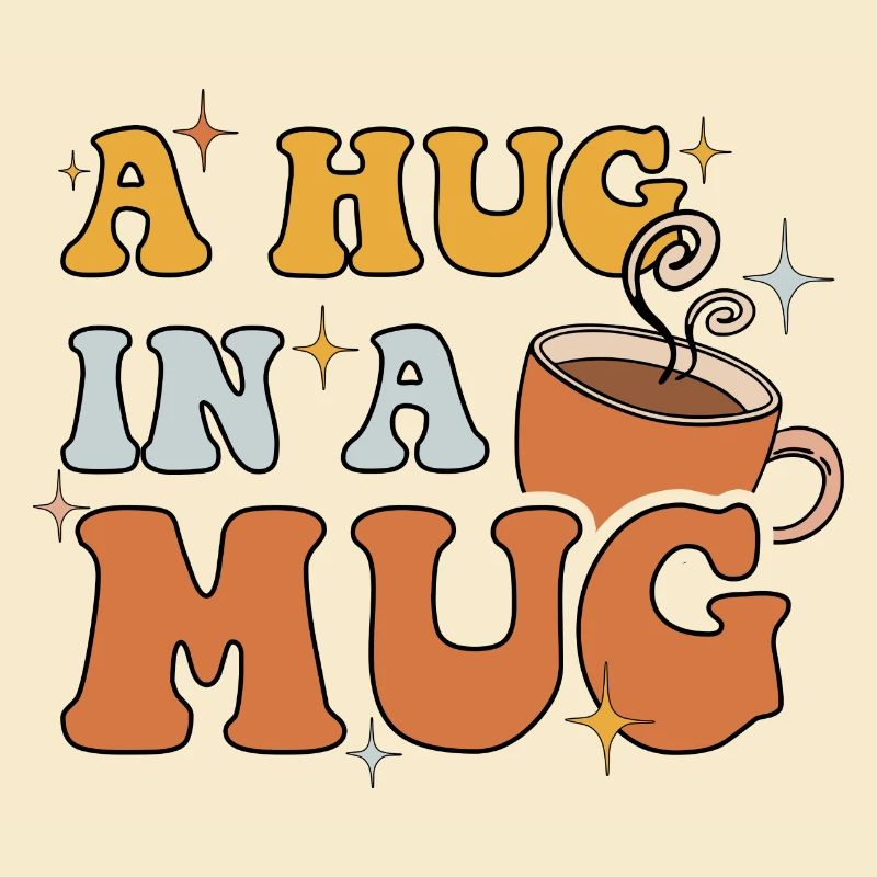 A Hug in a Mug