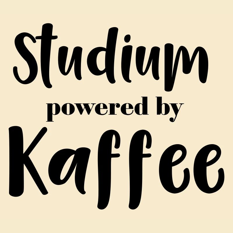 Studium powered by Kaffee