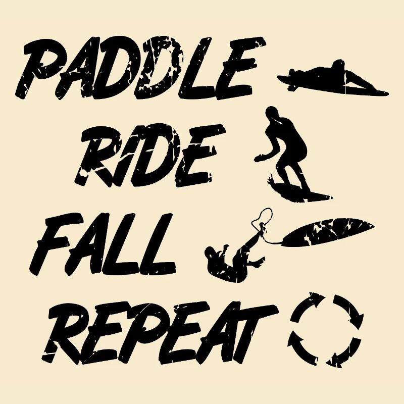 Surf trainer saying