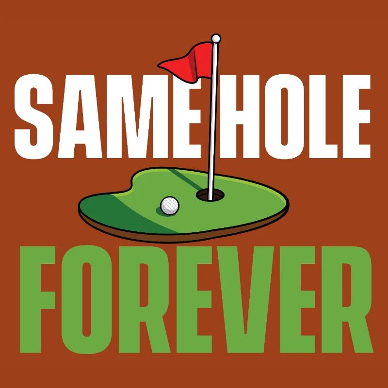 Same Hole Forever Lustiger Junggesellenabschied Golf
