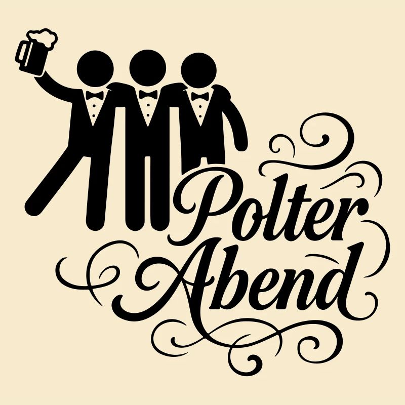 Polterabend Junggesellenabschied