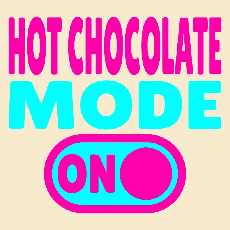 Mode chocolat chaud activé