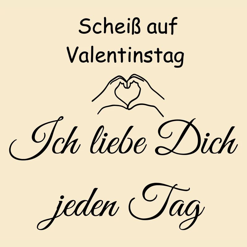 Scheiss auf Valentinstag