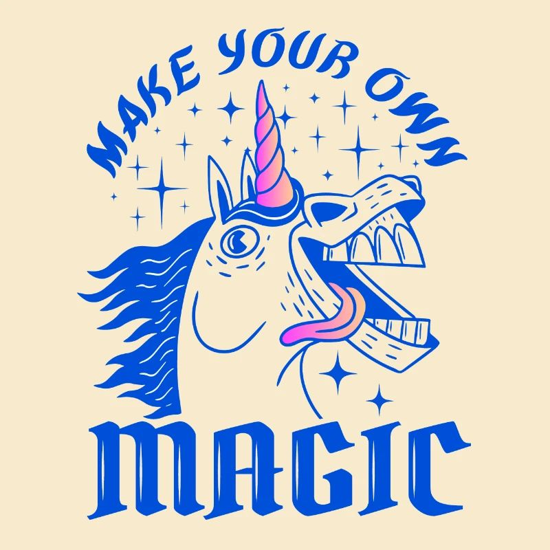 Make Your Own Magic – Wildes Einhorn-Design