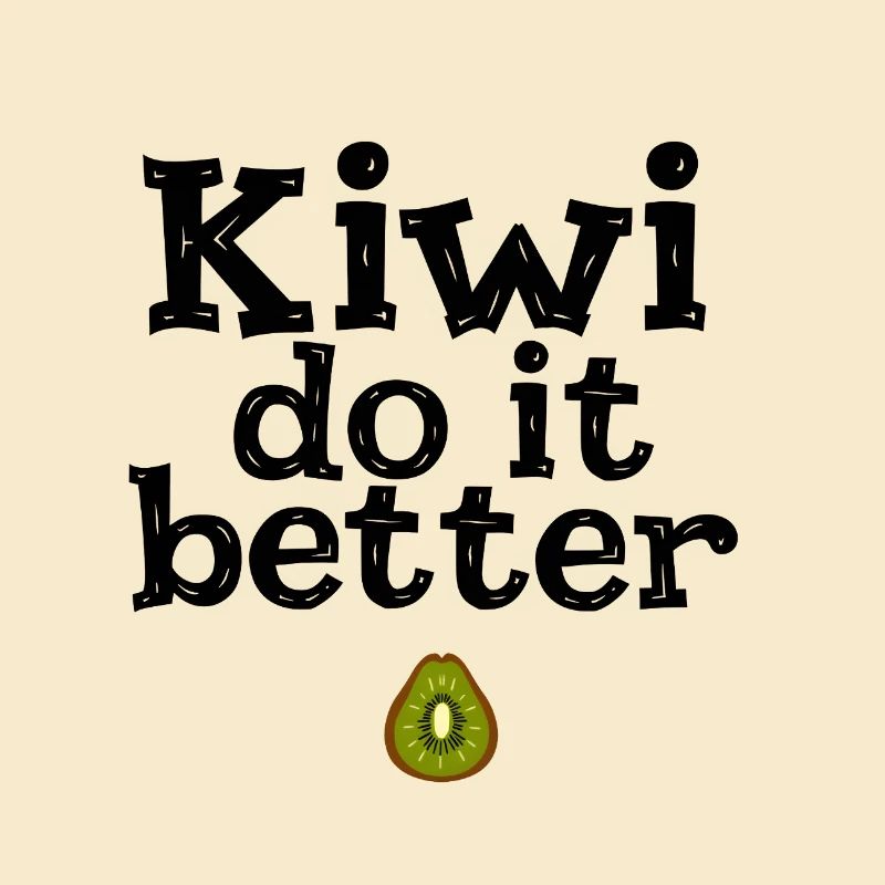 Kiwi Do It Better