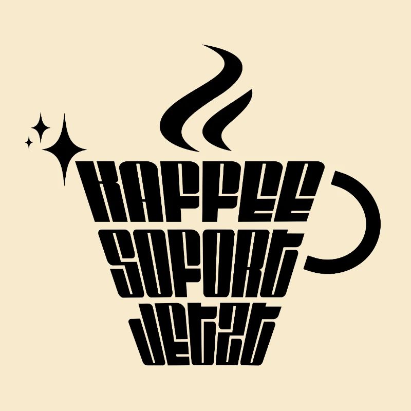 Kaffee. Sofort. Jetzt.