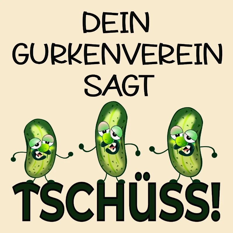 ABSCHIED KOLLEGEN TSCHÜSS GURKEN