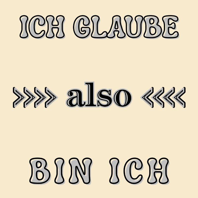 Wordart I Believe Therefore I Am Saying Statement