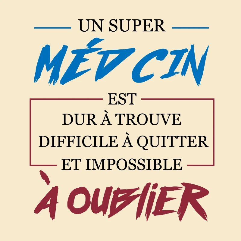Super Médecin Difficile à Oublier Cadeau