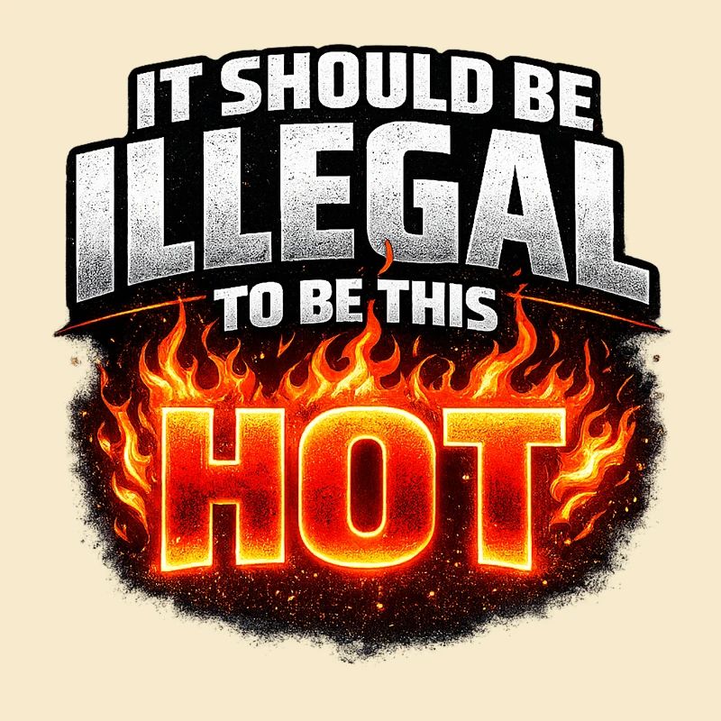 It Should Be Illegal to Be This Hot