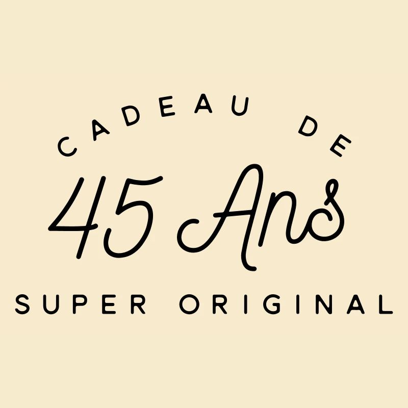 Cadeau 45 ans 