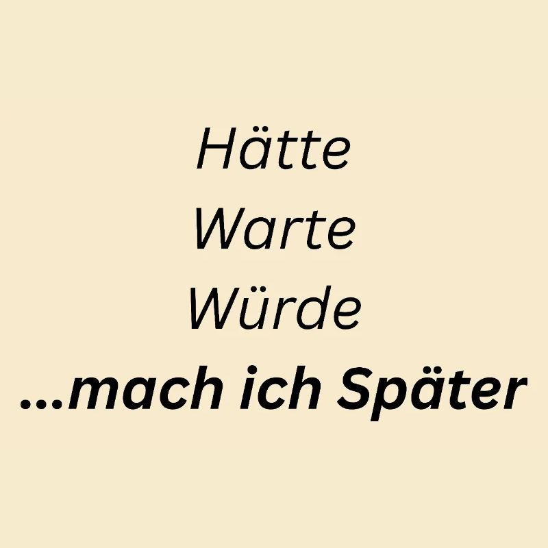 Mach_ich_spaeter